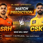 SRH vs CSK Dream11 Prediction – IPL 2026 Match 27 Fantasy Guide